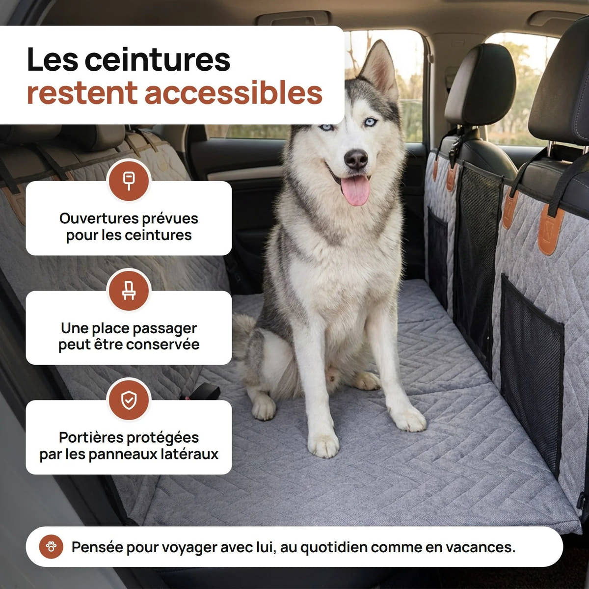 Ouvertures prévues pour les ceintures de sécurité et place passager conservée sur la housse de protection Yzavo